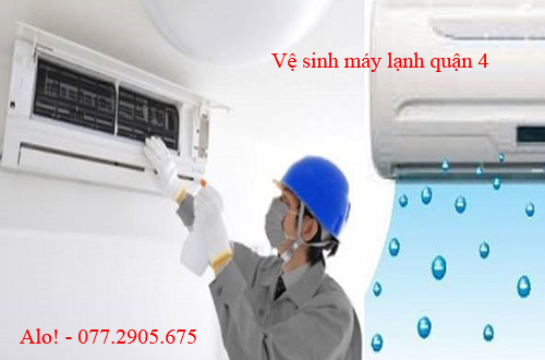 Dịch vụ vệ sinh máy lạnh quận 4 chuyên nghiệp